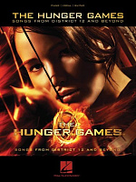 HL00315973 - The Hunger Games: Songs From District 12 And Beyond (PVG) - книга: Сборник песен, 104 страницы, язык - английский