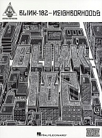 HL00691179 - Blink-182: Neighborhoods - книга: гитарные табулатуры на песни группы Blink 182, 120 страниц, язык - английский