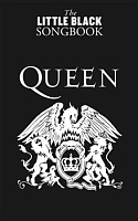HL00703200 - The Little Black Songbook: Queen - книга: Маленькая черная книга: Queen, 240 страниц, язык - английский