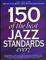 HLE90003199 - 150 OF THE BEST JAZZ STANDARDS EVER PVG