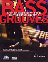 HL00331257 - Ed Friedland: Bass Grooves - книга: Эд Фиджеральд - "Бас Грув", 112 страниц, язык - английский