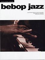 HLE90002253 - Jazz Piano Solos: Bebop Jazz - книга: Джаз соло для фортепиано: Би-бип, 72 страницы, язык - английский