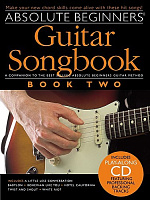 AM969650 - Absolute Beginners: Guitar Songbook - Book Two - книга: самоучитель для начинающих по игре на гитаре, книга 2, 48 стр., язык - английский
